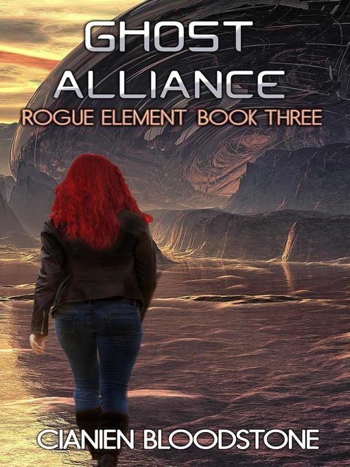 Title details for Ghost Alliance by Cianien Bloodstone - Available